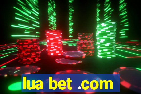 lua bet .com